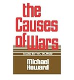 The causes of war : and other essays