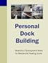 Personal Dock Building (EWaterfront Development Series Ver1.0)