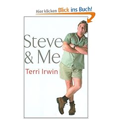 Steve and Me: Life with the Crocodile Hunter