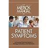 The Merck Manual of Patient Symptoms: A Concise, Practical Guide to Etiology, Evaluation, and Treatment