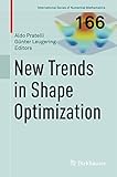 New trends in shape optimization