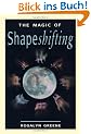 The Magic of Shapeshifting