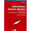 Informieren, Schulen, Beraten. Praxishandbuch zur Patientenedukation