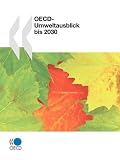 OECD-Umweltausblick Bis 2030