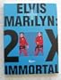 Elvis And Marilyn: 2X Immortal