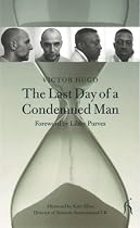 The Last Day of a Condemned Man (Hesperus Classics)