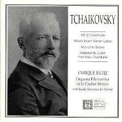 Tchaikovshy: 1812 Overture / Marche Slave / Romeo & Juliet Overture / Swan Lake Waltz