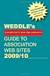 WEDDLE's Guide to Association Web Sites 2009/10: For Recruiters and Job Seekers (Weddle's Guide to Association Web Sites: For Recruiters & Job Seeker)