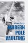 Modern Pole Vaulting