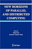 New horizons of parallel and distributed computing