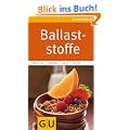 Ballaststoffe (GU Gesundheits-Kompasse)