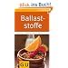 Ballaststoffe (GU Gesundheits-Kompasse)