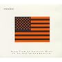 Songs From An American Movie, Vol. Two: Good Time For A Bad Attitude [Explicit]