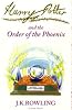 Harry Potter and the Order of the Phoenix (Harry Potter Signature Edition)