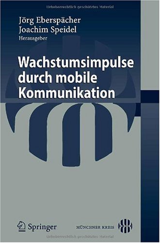 Wachstumsimpulse durch mobile Kommunikation (German Edition)