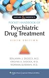 Kaplan & Sadock's pocket handbook of psychiatric drug treatment