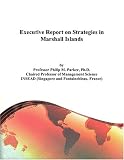 Executive Report on Strategies in Marshall Islands
