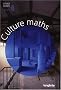 Culture maths : Choix d'articles de la revue Tangente