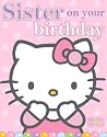 Hello Kitty - Sister Birthday Card