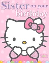 Hello Kitty - Sister Birthday Card