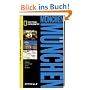 NATIONAL GEOGRAPHIC Spirallo Reisef�hrer M�nchen: Magazin. Infos und Tipps. Touren. Reiseatlas
