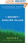 The Secret of Shelter Island: Money and What Matters