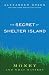 The Secret of Shelter Island: Money and What Matters