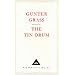 The Tin Drum (Everyman's Library Classics)