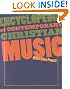 Encyclopedia of Contemporary Christian Music (Book and CD-ROM)
