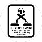 Ganz Enstpannt (Disco Condor) (Bonito Y Garcia Cut)