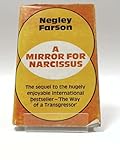 A mirror for Narcissus