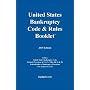 2010 U.S. Bankruptcy Code & Rules Booklet