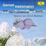 Die Vermessung der Welt. 5 CDs - Daniel Kehlmann