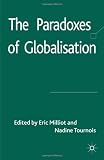 The Paradoxes of Globalization (Cambridge Imperial and Postcol)