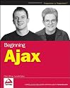 Beginning Ajax (Programmer to Programmer)