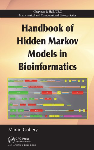 Handbook of Hidden Markov Models in Bioinformatics (Chapman & Hall/CRC Mathematical and Computational Biology)