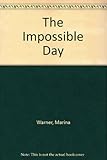 The impossible day
