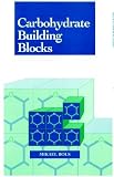 Carbohydrate Building Blocks
