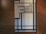 The Physiological Basis of Osteopathic Medicine