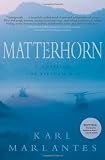 Matterhorn: A Novel of the Vietnam War