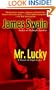 Mr. Lucky: A Novel of High Stakes (Tony Valentine Novels)