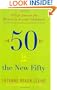 Fifty Is the New Fifty: Ten Life Lessons for Women in Second Adulthood