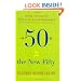 Fifty Is the New Fifty: Ten Life Lessons for Women in Second Adulthood