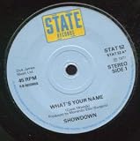 WHAT`S YOUR NAME 7" (45)