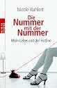 Die Nummer mit der Nummer: Mein Leben mit der Hotline