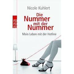 Die Nummer mit der Nummer: Mein Leben mit der Hotline