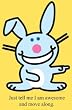 Happy Bunny -- Now Move Along Standup Poster