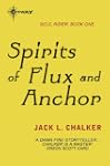 Spirits of Flux and Anchor (Soul Rider)