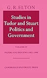 Studies in Tudor and Stuart politics and government