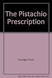 The pistachio prescription